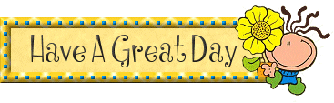 banner says have a great day